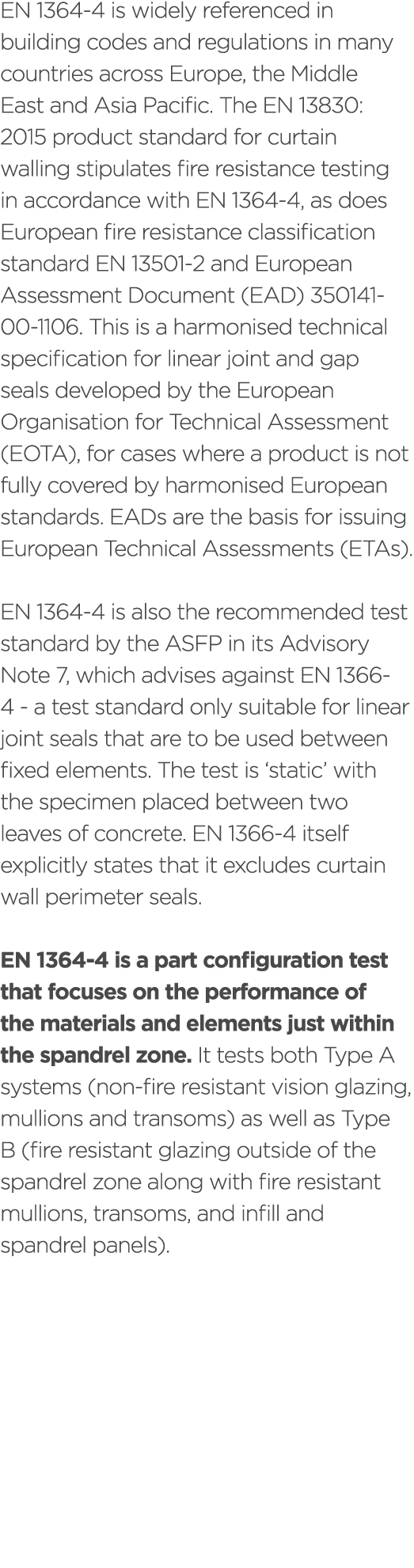 EN 1364 4 is widely referenced in building codes and regulations in many countries across Europe, the Middle East and...